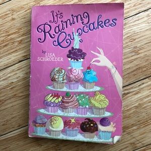 It's Raining Cupcakes by Lisa Schroeder